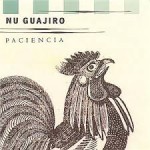 Nu Guajiro Paciencia